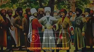 Geleneksel Abhaz Mahkemeleri