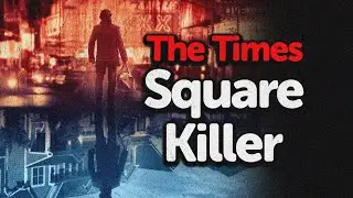 Crime Scene: The Times Square Killer (Netflix docu-series) &mdash; engrossing horror-crime tone