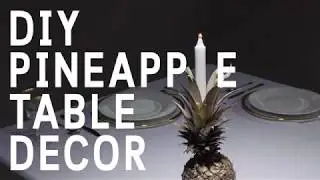DIY Table Decor // Classy Gold Pineapple Candle
