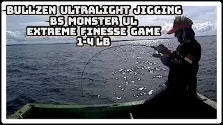 Bullzen Ultralight Jigging | BS Monster UL Extreme Finesse Game 1-4 Lb