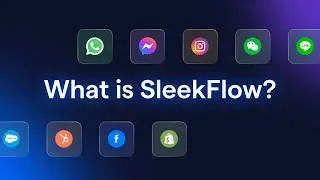 What is SleekFlow? A Complete Guide to Omnichannel Messaging