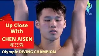Up Close with Chen Aisen 陈艾森  - China's mens 10 meter diving champion