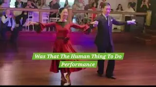 Was That The Human Thing To Do Performance at Alice's 80th Birthday Party