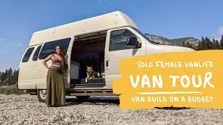 Solo Female Vanlife | VAN TOUR | Budget Van Build | Living in a Van with a Dog | Ford E350 Van