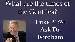 What are the times of the Gentiles