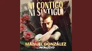 Ni Contigo Ni Sintigui
