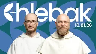 Chlebak ✠ 10.01.2026 – Patryk Pajęcki OP i Jan Smaga OP