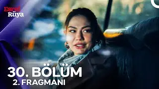Eşref Rüya 30. Bölüm 2. Fragmanı | ''Ben Rüya'yım!''