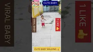 CUTE BABY WALKING 🚶&zwj;♀️#CuteBaby#BabySteps#FirstSteps#LittleWalker