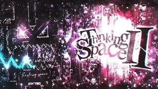 Thinking space || - beated (4K) (100 fps)