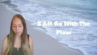I AM Go With The Flow #tarot #collectivetarotreadings #intuitivereading