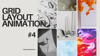 Web Development Wizardry: Grid Layout Animation with #threejs  #4 | #webanimationzone
