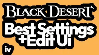 BEST SETTiNGS in Black Desert