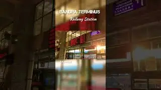 Unforgettable Experiences at Bandra Terminus Railway Station | #railway #station #bandraterminus