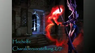 Sacred 2 Charaktervorstellung 2/7 | Hochelfe