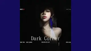 Dark Corner