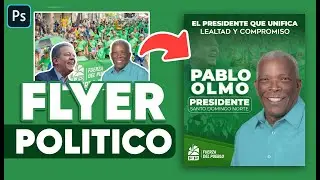 C&oacute;mo Dise&ntilde;ar un Flyer Pol&iacute;tico Impactante en Photoshop | Tutorial Completo 💻✍️