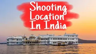 Iconic Shooting Location In India - ViewPoint