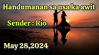 handumanan sa usa ka awit; May 28,2024