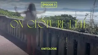 On cl&ocirc;ture l'&eacute;t&eacute; et ses tricots