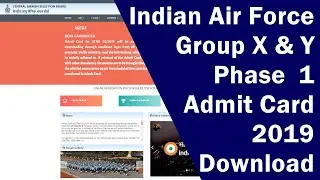 Indian Air Force Group X & Y  Phase 1 Admit Card 2019 Download now