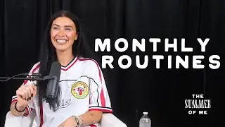 Monthly Routines - Summer of Me Podcast Episode 23