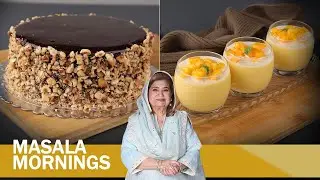 Best of Masala Morning | Chocolate Three Milk Cake & Mango Pudding | Shireen Anwar | Masala Tv