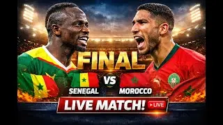 #LIVE FAINALI: SENEGAL VS MOROCCO AFCON 2025