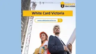 White Card Victoria - safetyeducation.au