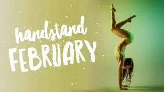 Handstand February Top Tip #1