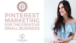Pinterest Marketing Strategy for Creative Small Businesses