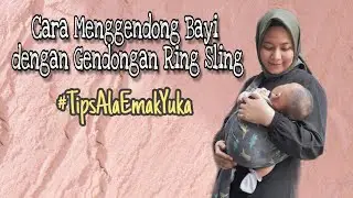 CARA MENGGUNAKAN GENDONGAN KAOS RING SLING MUDAH