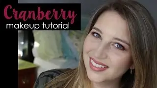 Cranberry Makeup Tutorial