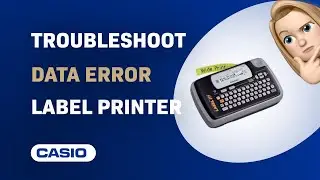 Как устранить ошибку данных на принтере этикеток Casio KL-120