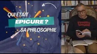 La philosophie d'Epicure - Bonheur, désirs, morale et physique
