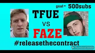 TFUE VS FAZE (release the contract)( 500SUBS) #ReleaseTheContract #releasethecontract #tfuevsfaze