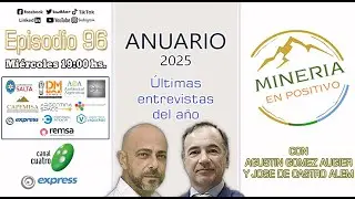 Minería en positivo T3 E96 Anuario P3
