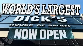 FIRST LOOK - The Worlds Largest Dick&rsquo;s House of Sport NOW OPEN