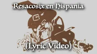 Mägo de Oz - Resacosix en Hispania (Lyric Video) | RAREZAS