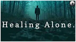 Healing through Solitude.🚶 