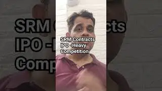 IPO/SRM Contractors IPO Detailed Analysis/SRM Contracts IPO Review/Apply or Not/GMP/Market/NSE/BSE