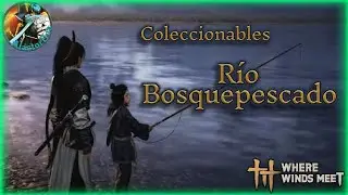 where winds meet : Rio bosquepescado : Coleccionables