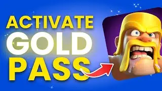 How To Activate Gold Pass In Clash of Clans (Full Guide)