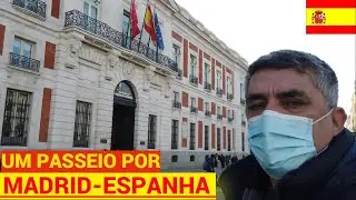 MADRID - ESPANHA 🇪🇸 - UMA CAMINHADA PELA PORTA DO SOL