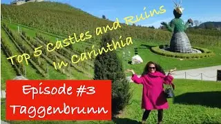 Top 5 castles in Carinthia. Burg Taggenbrunn by Tita Ester