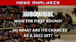 Bionicle WON the First Round LEGO Ideas Anniversary Fan Vote! ...so what are the chances of 2022?