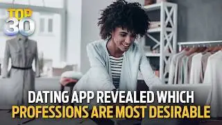 Top 30: The Most Attractive Jobs