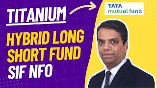 Titanium Hybrid Long Short Fund| NFO Detailed Review