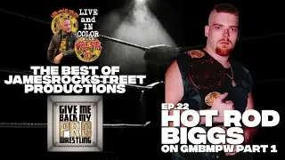 Hot Rod Biggs on GMBMPW!
