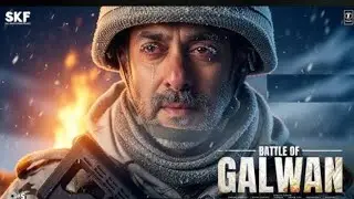 Salman khan L.A.C battle of galwan full hd movie : bravehearts of the Indian army 